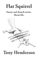 Flat Squirrel 0957455011 Book Cover