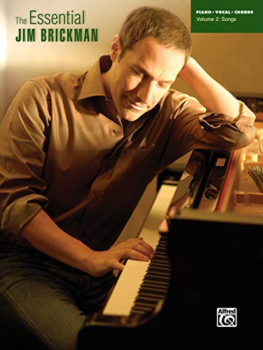 The Essential Jim Brickman, Vol 2: Songs (Piano/Vocal/Chords)