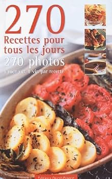 Hardcover 270 Recettes pour tous les jours, 270 photos [French] Book