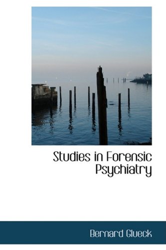 Studies in Forensic Psychiatry