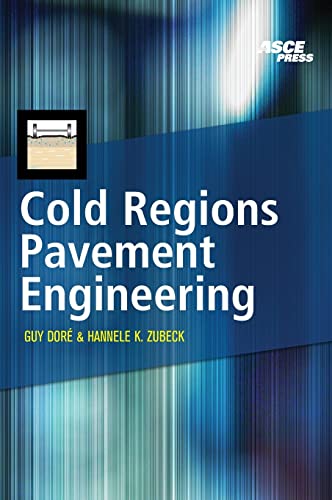 Cold Regions Pavement Engineering (MECHANICAL ENGINEERING) view 2