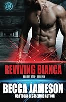 Reviving Bianca 1946911518 Book Cover