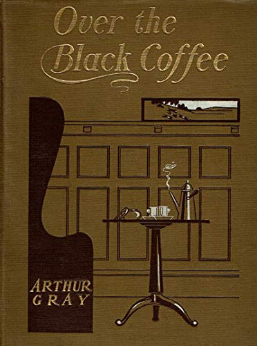Over the Black Coffee B000O1TRQI Book Cover
