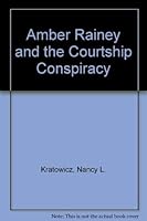 Amber Rainey and the Courtship Conspiracy 1569011079 Book Cover