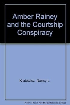 Paperback Amber Rainey and the Courtship Conspiracy Book