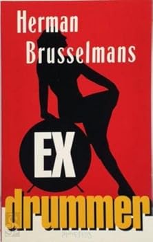 Paperback Ex-drummer: Roman (Dutch Edition) [Dutch] Book