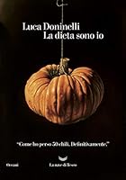 La dieta sono io 8893448203 Book Cover