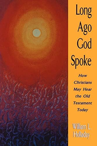 Long Ago God Spoke: How Christians May Hear The Old Testament Today (Rule of Law; 3)