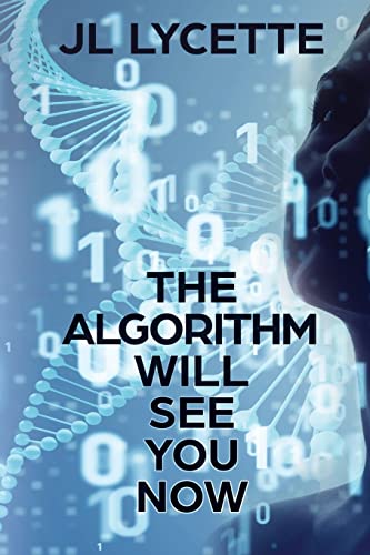 The Algorithm Will See You Now view 2