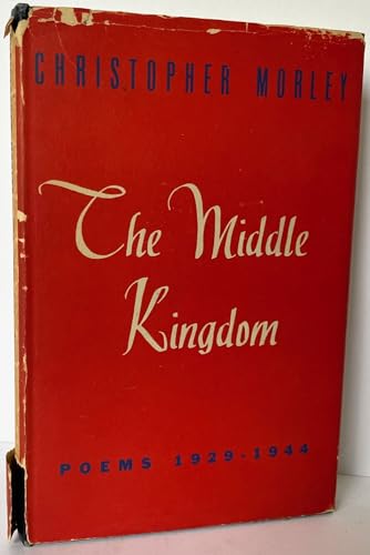 The Middle Kingdom: Poems 1929 - 1944 [Unknown] B00177A9UQ Book Cover
