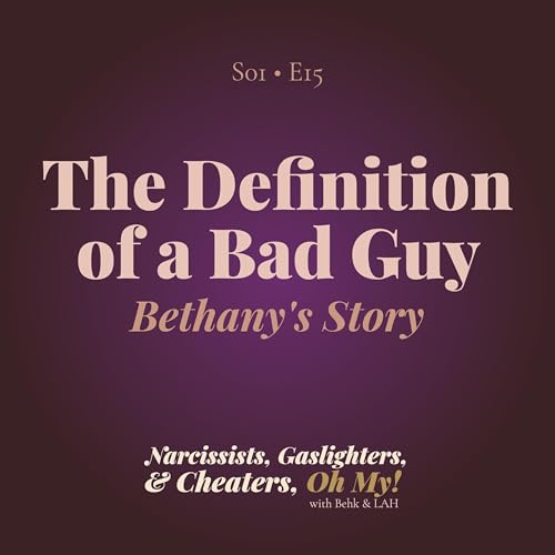 The Definition of a Bad Guy Podcast Por  arte de portada