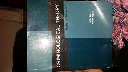 Criminological Theory: Readings and Retrospectives