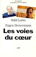 LES VOIES DU COEUR. Non-violence et dialogue entre les religions 2204049115 Book Cover