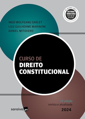 Curso de Direito Constitucional - 13ª Edição 2024