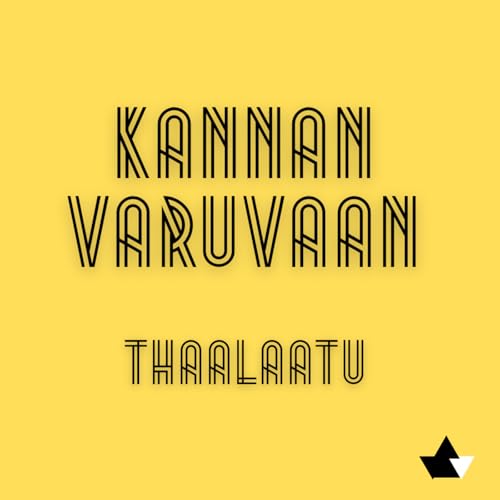 S2 Ep9: Kannan Varuvaan - Thaalaatu Series ft. Vijaya