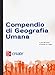 Compendio Di Geografia Umana. Con E-Book - 3