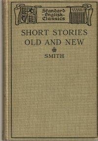 Short stories, old and new: Smith, C. Alphonso: Books - Amazon.ca