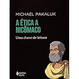 A ética a Nicômaco: Uma chave de leitura
