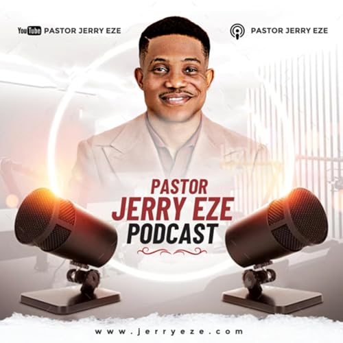 『Pastor Jerry Eze Podcast』のカバーアート