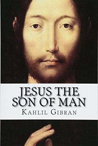 Jesus the Son of Man Jesus the Son of Man