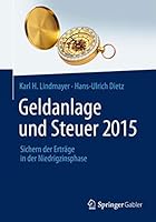 Geldanlage Und Steuer 2015: Sichern Der Ertrage in Der Niedrigzinsphase 3658059869 Book Cover