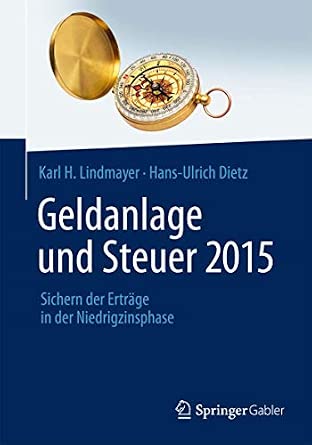Geldanlage und Steuer 2015: Sichern der Erträge in der Niedrigzinsphase 2015th Edition-Wow! eBook