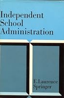 Independent School Administration 0060361964 Book Cover