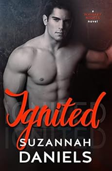 Ignited - Book #2 of the Whiskey Nights 