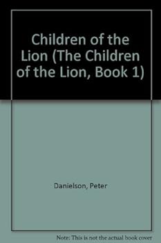 Children of the Lion - Book #1 of the Children of the Lion
