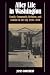 Alley Life in Washington: Family, Community, Religion, and Folklife in the City, 1850-1970 (Blacks in the New World)