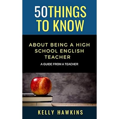 50 Things to Know About Being a High School English Teacher