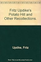 Potato Hill and Other Recollections 0932052711 Book Cover