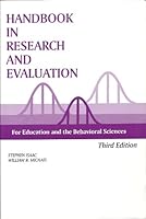 Handbook in Research and Evaluation: A Collection of Principles, Methods, and Strategies Useful in the Planning, Design, and Evaluation of Studies in Education and the Behavioral sciences 0912736259 Book Cover