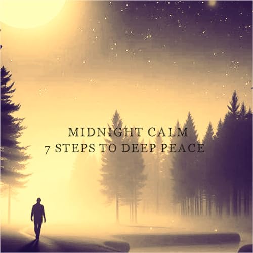 Image of Midnight Calm – 7 Steps to Deep Peace