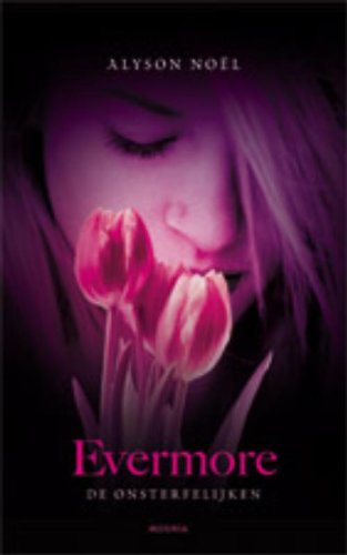 Evermore - De onsterfelijken 9045801914 Book Cover
