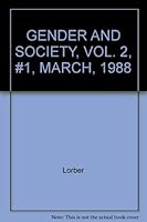 GENDER AND SOCIETY, VOL. 2, #1, MARCH, 1988 B001V7FR68 Book Cover