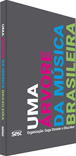 Uma árvore da música brasileira