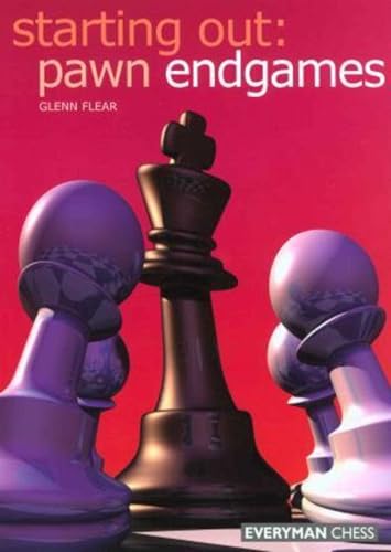Starting Out Pawn Endgames (Starting Out - Everyman Chess)
