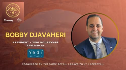Supply Chain Survival & E-Commerce Evolution with Yedi Houseware's Bobby Djavaheri