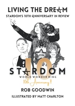 Paperback Living The Dream: Stardom's 10th Anniversary in Review! Book