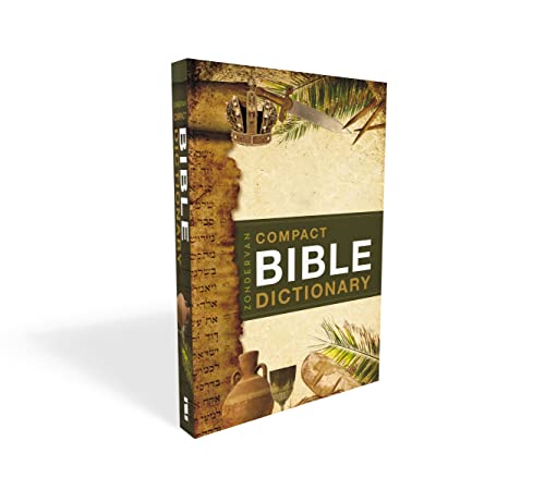 Zondervan's Compact Bible Dictionary (Classic Compact Series)