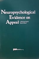 Neuropsychological evidence on appeal 1559571004 Book Cover