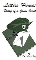 Letters Home: Diary of a Green Beret 1560021411 Book Cover