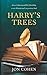 Harry's Trees: A Novel