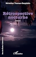 Rétrospective nocturne (Rue Des Écoles) (French Edition) 2336524732 Book Cover