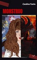 MONSTRUO (Spanish Edition) B0D8QQZQW3 Book Cover