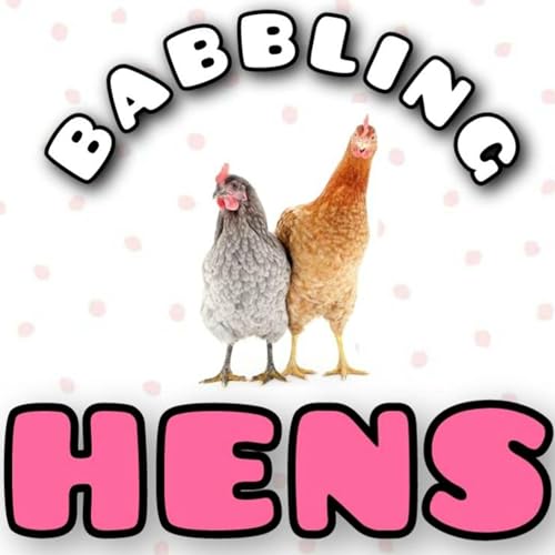 Babbling Hens TRAILER