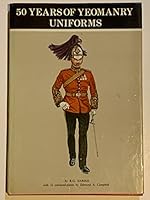 Fifty years of yeomanry uniforms, 0584109377 Book Cover