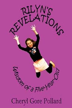 Paperback Rilyn's Revelations Wisdom of a Five-Year Old Book