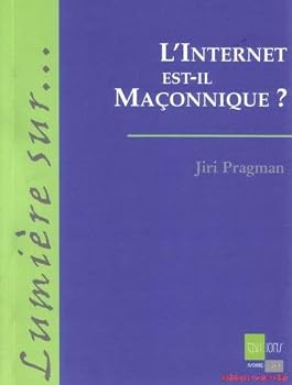 Paperback L'Internet est-il Maçonnique ? [French] Book